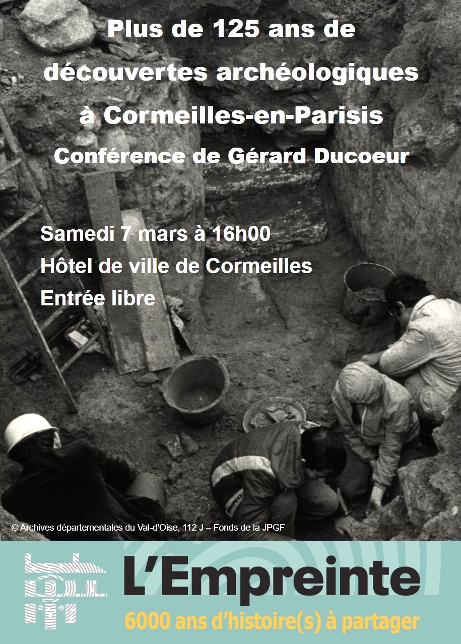 CONFERENCE 125 ans de d&eacute;couvertes arch&eacute;ologiques Cormeilles