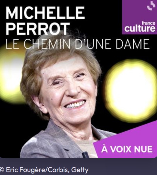 France Culture - Michelle Perrot