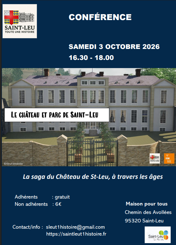 CONFERENCE Le ch&acirc;teau et le parc de Saint-Leu