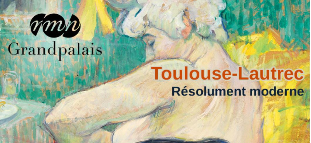 Exposition Toulouse-Lautrec à Paris