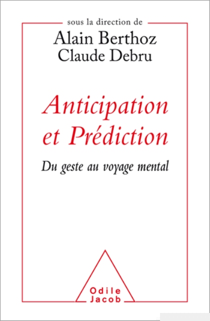 ANTICIPATION ET PREDICTION