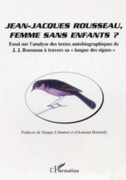Conf&eacute;rence - Jean-Jacques Rousseau, femme sans enfants ?