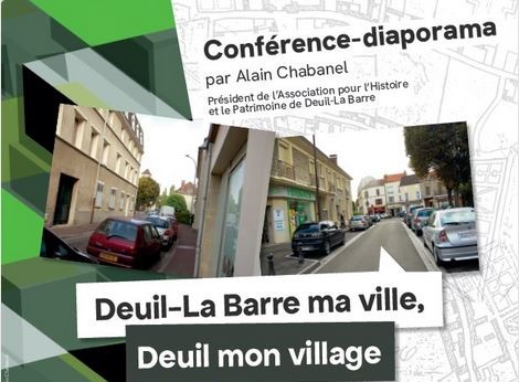 Conférence Deuil La Barre ma ville, Deuil mon village