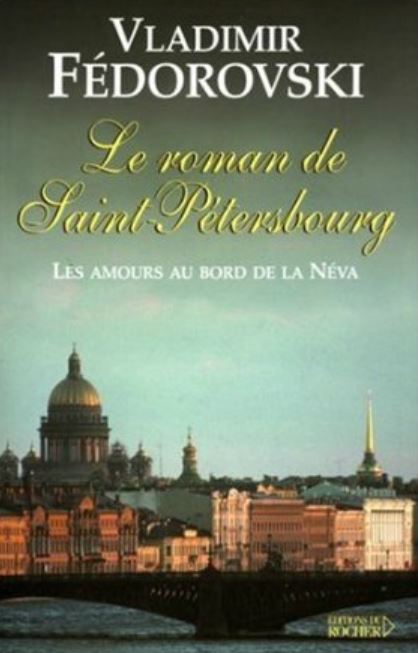 LE ROMAN DE SAINT PETERSBOURG