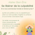 Atelier Bien-Etre&nbsp;: "Se lib&eacute;rer de la culpabilit&eacute;" avec Anne-Marie Nolot