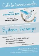 Café des Bonnes Nouvelles consacré aux Systèmes d'Echanges Café des Bonnes Nouvelles consacré aux Systèmes d'Echanges