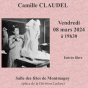 Conférence consacrée à Camille Claudel par Sylvaine Joy.