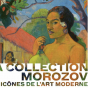 Conférence d'Histoire de l'Art : Prélude à l'exposition La collection Morozov