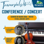 Conf&eacute;rence-concert&nbsp;: Travers&eacute;e(s) avec Alexandre Javaud et Maril&egrave;ne Bouchet Merelli