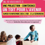 Projection-conférence : Un toit pour l'avenir par l'association Solidarités Nouvelles Logement