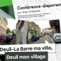 Conférence Deuil-La Barre ma ville, Deuil mon village consacrée au nord de la ville.