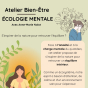 Atelier Bien-Etre : Ecologie mentale avec Anne-Marie Nolot