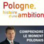 Conf&eacute;rence&nbsp;: Pologne, histoire d&rsquo;une ambition par Pierre Buhler (ouverture du week-end polonais)