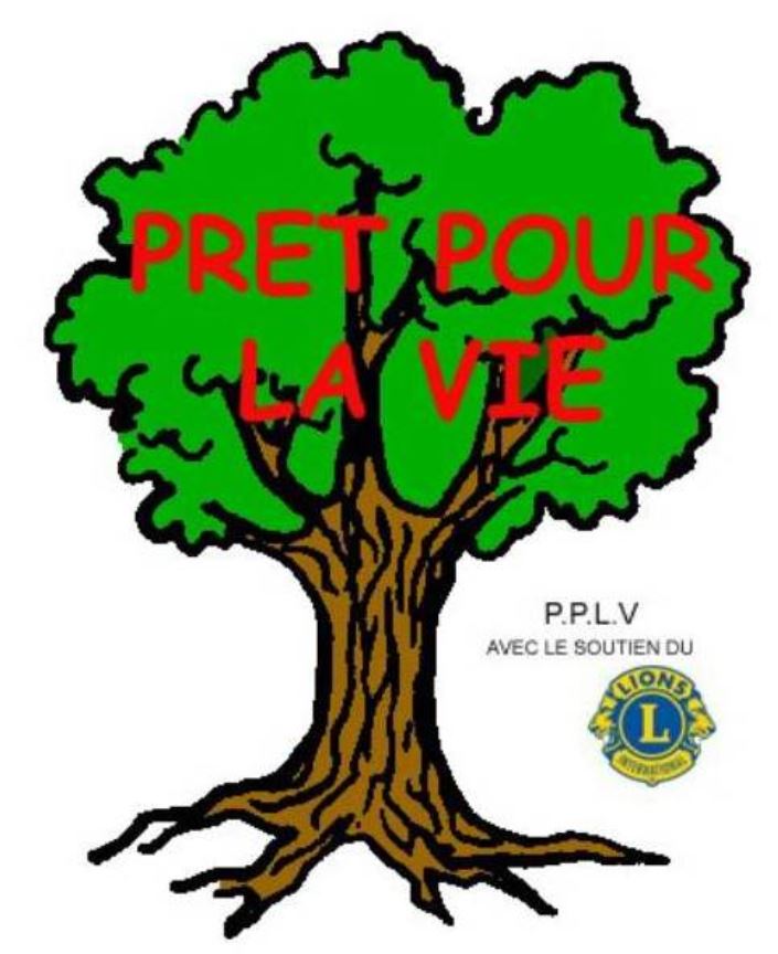 PRET POUR LA VIE soutenu par le Lions Club International