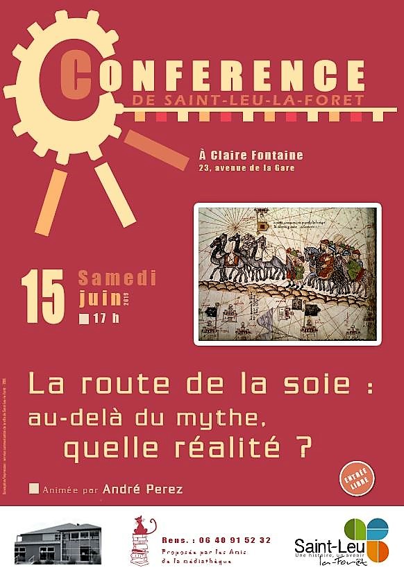 Conférence : LA ROUTE DE LA SOIE