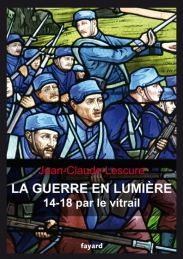 JEAN CLAUDE LESCURE la guerre en lumière