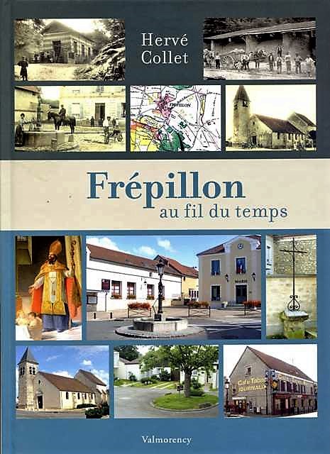 Frépillon au fil du temps par Hervé Collet