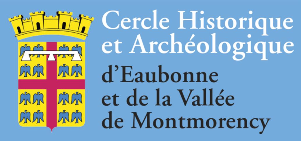 Le Cercle Historique ete Archéologique d'Eaubonne et de la Vallée de Montmorency