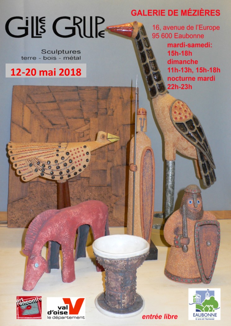 Exposition de Gilles Grupe du 12 au 20 mai 2018