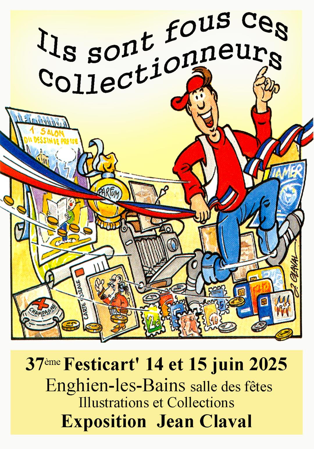EXPO Jean Claval Ils sont fous ces collectionneurs