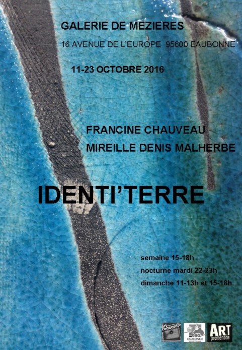 IDENTI'TERRE expo Francine Chauveau et Mireille Denis malherbe