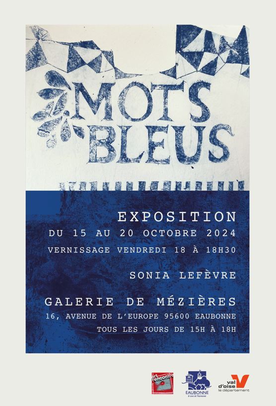 EXPO Sonia Lefèvre Les mots bleus