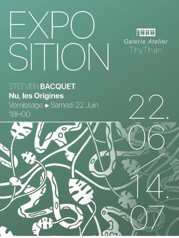 Exposition de Steeven Bacquet