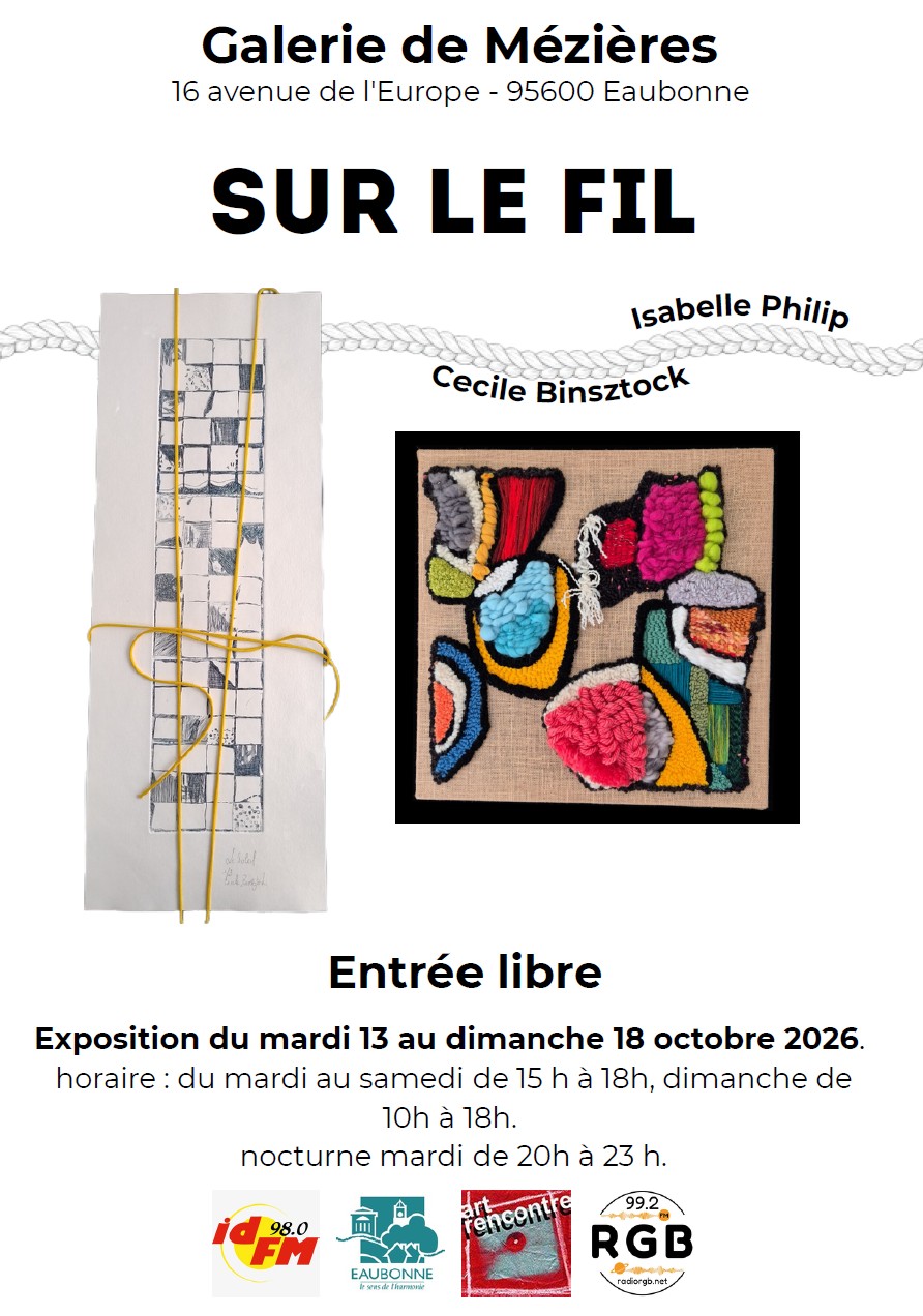 EXPO Sur le fil - Isabelle Philip et C&eacute;cile Binsztock