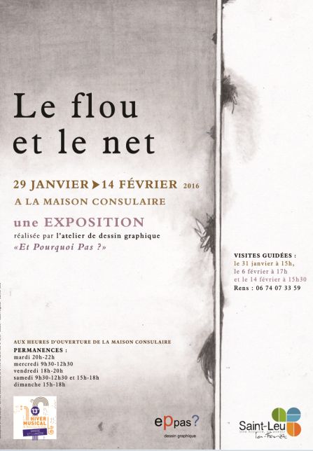 LE FLOU ET LE NET exosition à Saint-Leu-la-Forêt