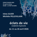 Exposition d'Ir&egrave;ne Julier et Mich&egrave;le Pellevillain&nbsp;: "Eclats de vie"