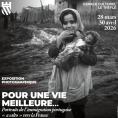 Exposition photographique&nbsp;: "Pour une vie meilleure&hellip;"