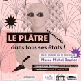 Le plâtre dans tous ses états ! : conférence et exposition très instructives à Deuil-la-Barre !