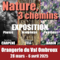 Exposition : Nature, 3 chemins avec Sophie Carpène, Christian Tell et Luc Babin