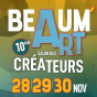 Beaum'Art : 10ème Salon des créateurs