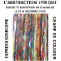 Exposé et exposition de Claudelise : Abstraction lyrique