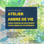 Les Arts en Partage : atelier Arbre de vie avec Catherine Marquette