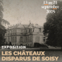 Exposition : Les châteaux disparus de Soisy