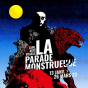Exposition : La parade monstrueuse