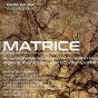 Exposition collective&nbsp;: Matrice avec Sophie Carp&egrave;ne, Sandrine Gatignol, Fr&eacute;d&eacute;rique Gourdon, Odile Houssin et Annie Lunardi.