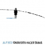 Exposition du dessinateur Alfred : Endroits incertains