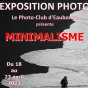 Exposition du Photo-Club d'Eaubonne : Minimalisme