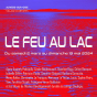 Exposition collective : Le feu au lac