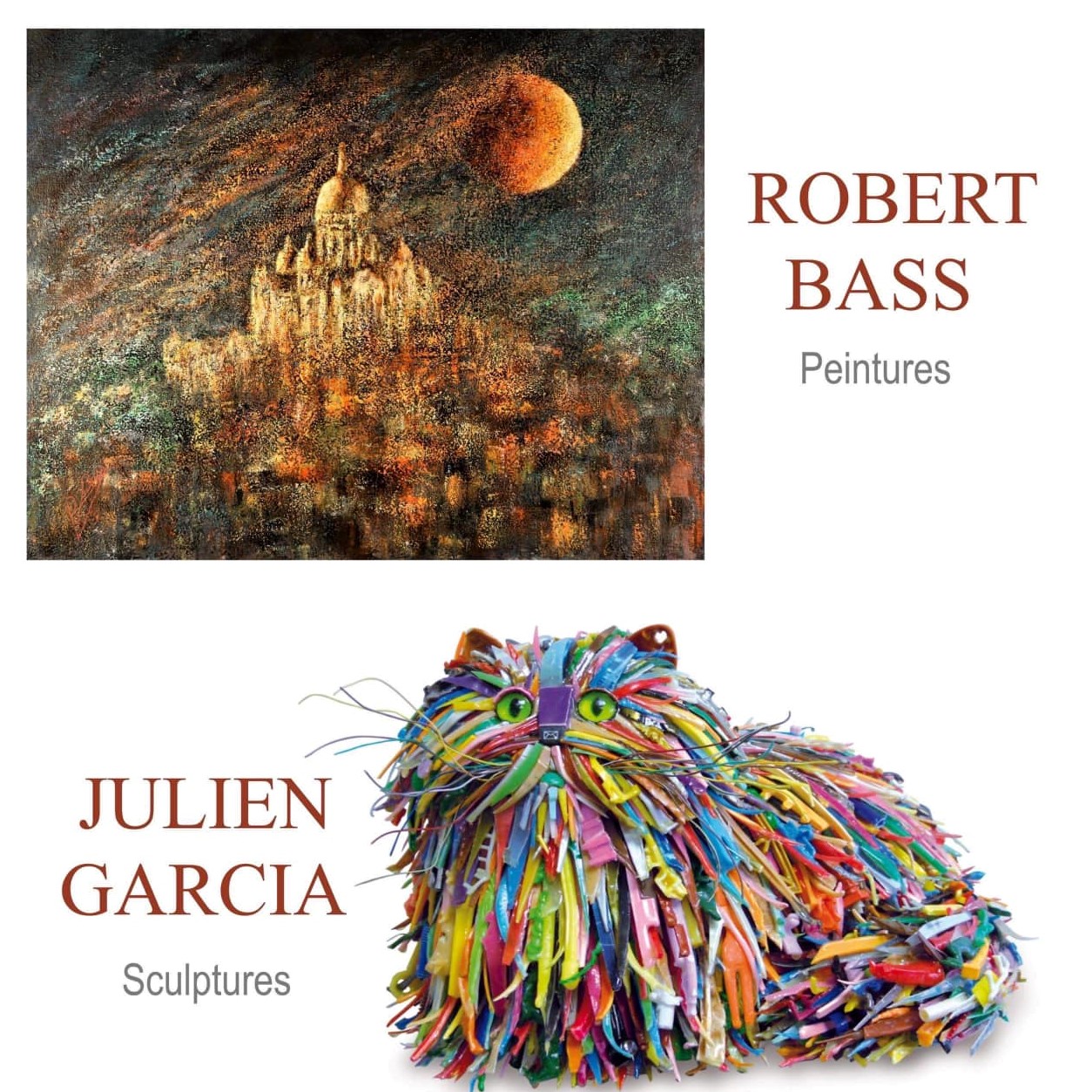 EXPOSITION du peintre de ROBERT BASS et du sculpteur JULIEN GARCIA