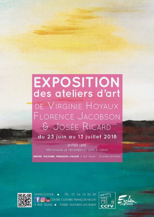 Exposition des ateliers d'art de Virginie Hoyaux, Florence Jacobson et Josée Ricard 