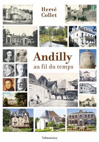 Andilly au fil du temps par Hervé Collet