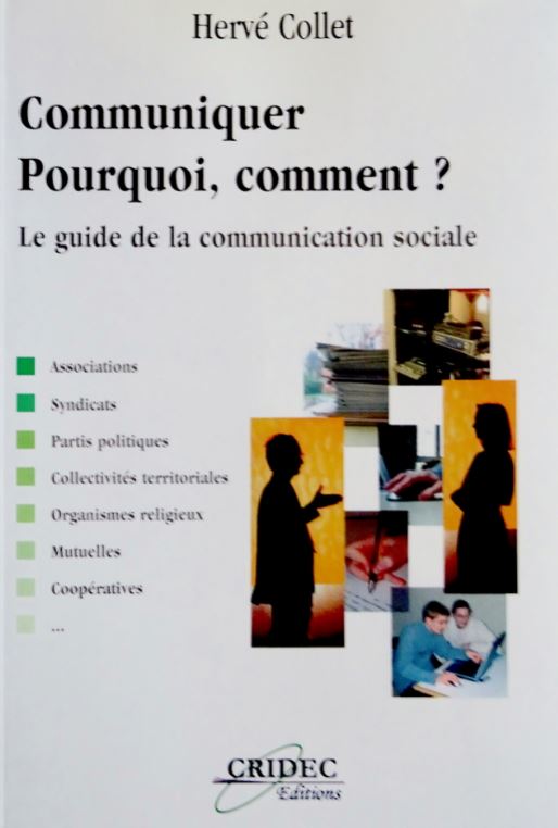 Communiquer Pourquoi Comment ? par Hervé Collet