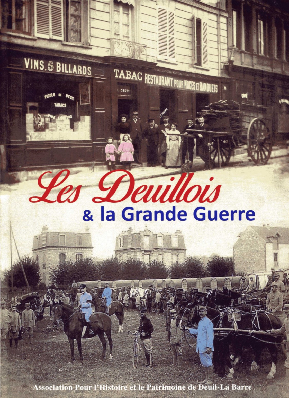 Les Deuillois et la Grande Guerre