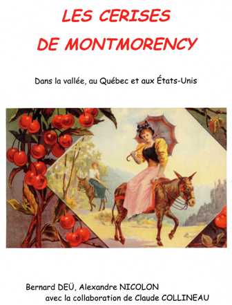 Les derises de Montmorency de B Deü, A Nicolon et C Collineau