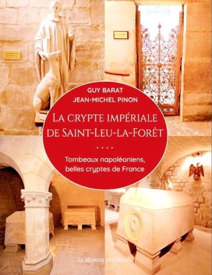 LIVRE La crypte impériale de Saint-Leu-la-Forêt