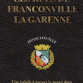 Les rues de Franconville-la-Garenne : découvrez ce recueil qui offre une balade dans la ville à travers le temps !